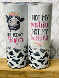 All things Cow 20 ounce skinny tumblers